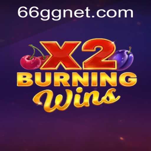 Exploring the Exciting World of BurningWinsX2 and Understanding 66gg PH Login