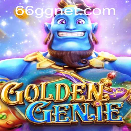 The Exciting World of GOLDENGENIE: A Comprehensive Guide