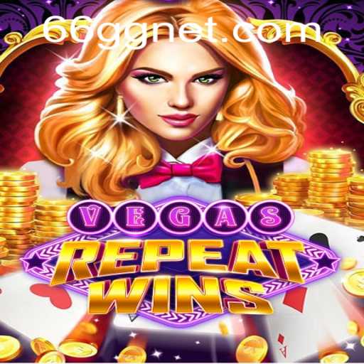 VegasRepeatWins: A Thrilling New Experience in the World of Online Gaming